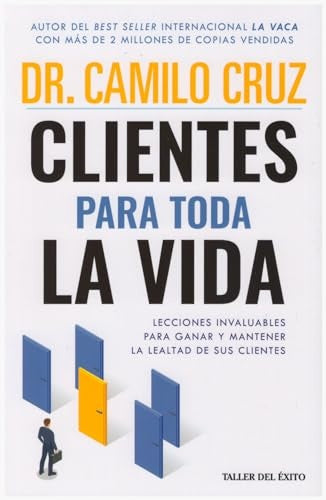 CLIENTES PARA TODA LA VIDA | CAMILO CRUZ