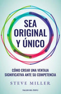 SEA ORIGINAL Y ÚNICO | MILLER STEVE