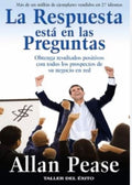 LA RESPUESTA ESTÁ EN LAS PREGUNTAS | ALLAN PEASE