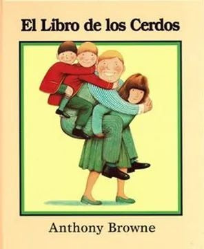 EL LIBRO DE LOS CERDOS | BROWNE ANTHONY
