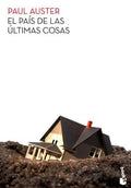 EL PAÍS DE LAS ÚLTIMAS COSAS | PAUL AUSTER