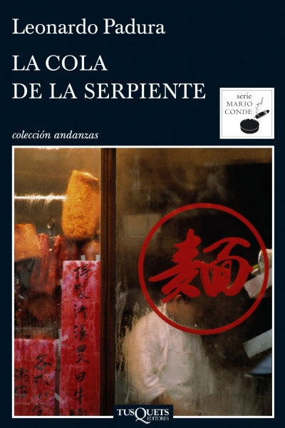 LA COLA DE LA SERPIENTE | LEONARDO PADURA