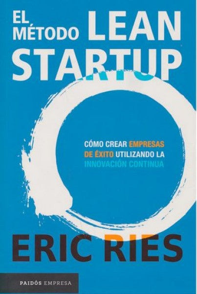 EL MÉTODO LEAN STARTUP | ERIC RIES