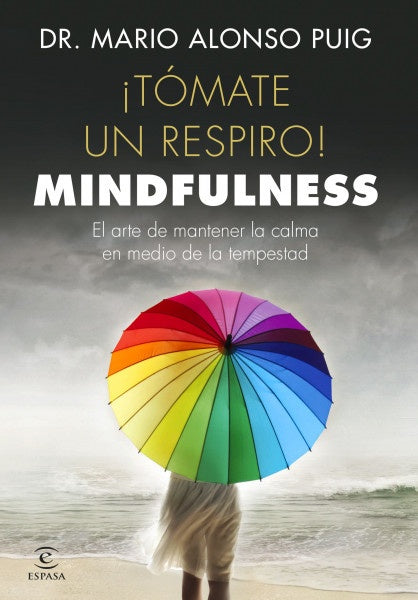 U00A1TÓMATE UN RESPIRO! MINDFULNESS