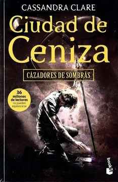Cazadores de sombras 2. Ciudad de Ceniza | Cassandra Clare