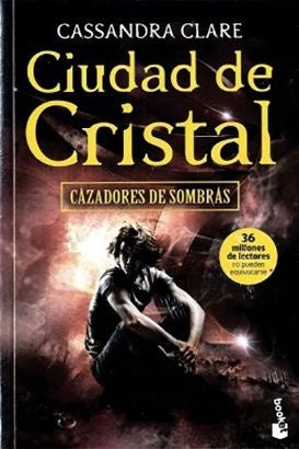 CAZADORES DE SOMBRAS 3 - CIUDAD DE CRISTAL | CLARE CASSANDRA