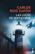 LAS LUCES DE SEPTIEMBRE | CARLOS RUIZ ZAFON