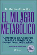 EL MILAGRO METABÓLICO | CARLOS JARAMILLO