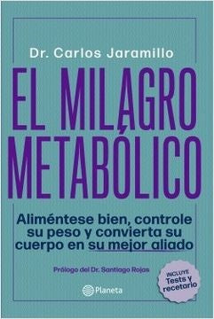 EL MILAGRO METABÓLICO | CARLOS JARAMILLO