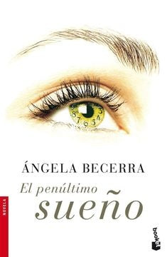 EL PENÚLTIMO SUEÑO | ÁNGELA BECERRA