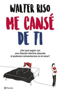 ME CANSÉ DE TI | WALTER RISO