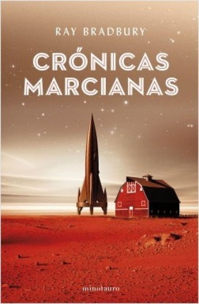 CRÓNICAS MARCIANAS | RAY BRADBURY