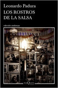 LOS ROSTROS DE LA SALSA | LEONARDO PADURA