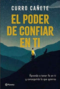 EL PODER DE CONFIAR EN TI | CURRO CAÑETE