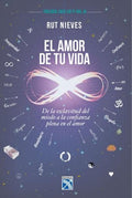 El amor de tu vida | Rut Nieves
