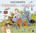 LA SINFONÍA DE LOS ANIMALES | DAN BROWN