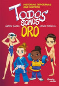 TODOS SOMOS ORO | JOSÉ ARTURO TORRES
