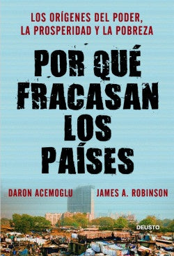 POR QUÉ FRACASAN LOS PAÍSES | DARON ACEMOGLU