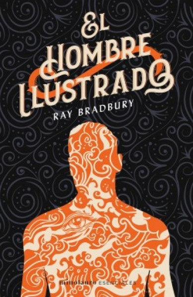 EL HOMBRE ILUSTRADO | RAY BRADBURY