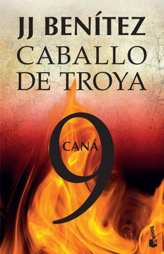 CABALLO DE TROYA 9. CANA | JJ BENITEZ