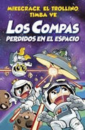 Compas 5. Los Compas perdidos en el espacio | Mikecrack, Trollino
