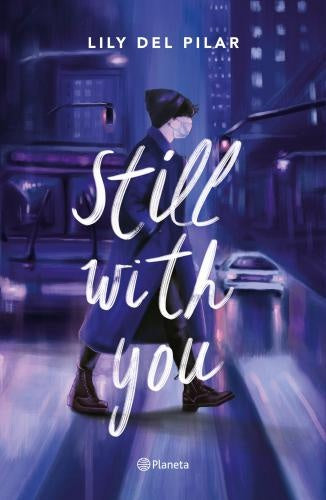 STILL WITH YOU | LILY DEL PILAR
