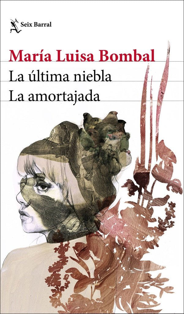 LA ÚLTIMA NIEBLA / LA AMORTAJADA | MARÍA LUISA BOMBAL