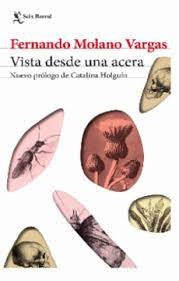 VISTA DESDE UNA ACERA | FERNANDO MOLANO VARGAS