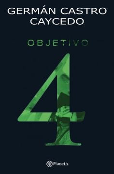 OBJETIVO 4 | GERMAN CASTRO CAYCEDO