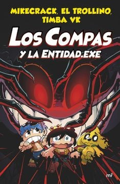 LOS COMPAS Y LA ENTIDAD.EXE | TIMBA VK