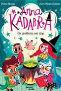 ANNA KADABRA. UN PROBLEMA CON ALAS