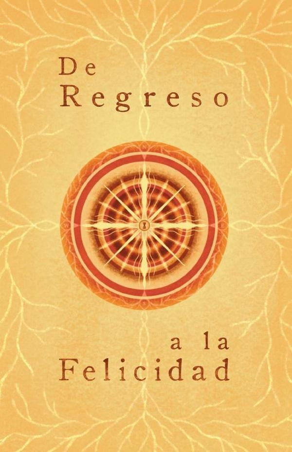 DE REGRESO A LA FELICIDAD | DAVID TORRES RODRÍGUEZ