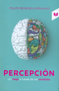 Percepción | Felipe Reinoso Carvalho