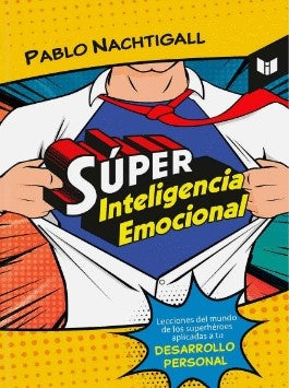 SUPER INTELIGENCIA EMOCIONAL | PABLO NACHTIGALL