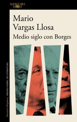 MEDIO SIGLO CON BORGES | VARGAS LLOSA MARIO