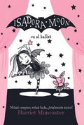 ISADORA MOON VA AL BALLET | HARRIET MUNCASTER