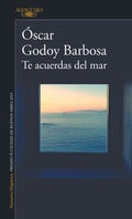 TE ACUERDAS DEL MAR | GODOY BARBOSA OSCAR