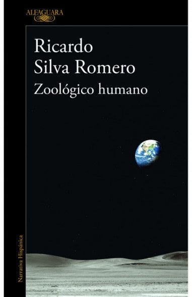 ZOOLOGICO HUMANO | SILVA ROMERO RICARDO