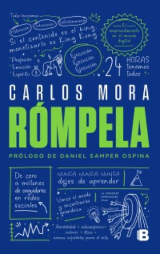 RÓMPELA | MORA CARLOS