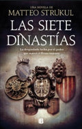 SIETE DINASTIAS, LAS | STRUKUL MATTEO