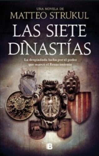 SIETE DINASTIAS, LAS | STRUKUL MATTEO