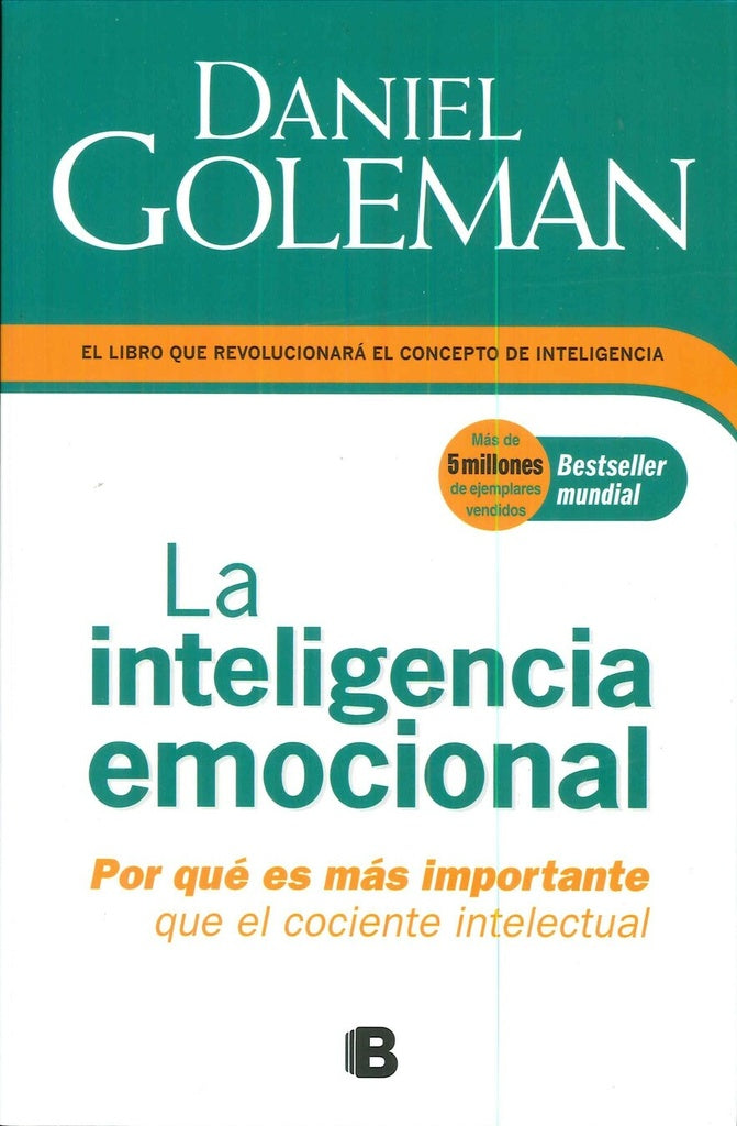 LA INTELIGENCIA EMOCIONAL | GOLEMAN DANIEL