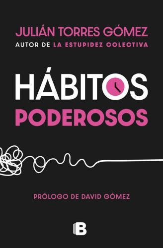 HÁBITOS PODEROSOS | TORRES GOMEZ JULIAN