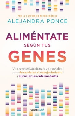 ALIMENTATE SEGUN TUS GENES | ALEJANDRA PONCE