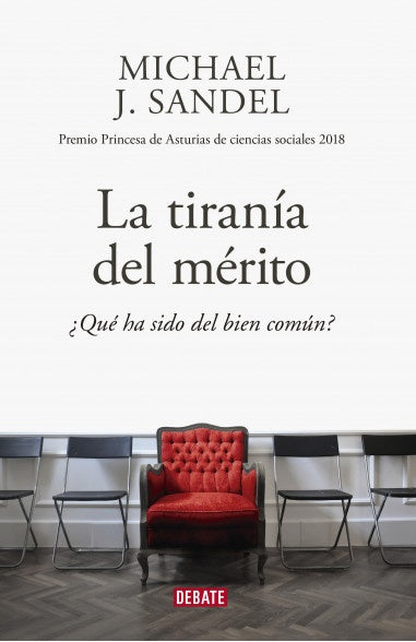 LA TIRANÍA DEL MERITO | MICHAEL J. SANDEL