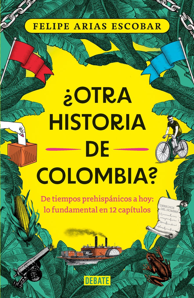 OTRA HISTORIA DE COLOMBIA?