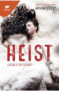 HEIST. CAZAR O SER CAZADO? | ARIANA GODOY