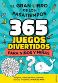 365 JUEGOS DIVERTIDOS PARA NIÑOS Y NIÑAS