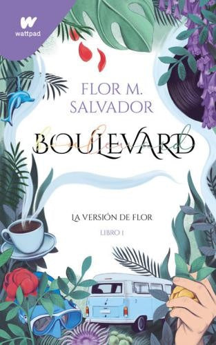 BOULEVARD. LA VERSIÓN DE FLOR | FLOR M SALVADOR