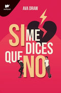 SI ME DICES QUE NO | AVA DRAW